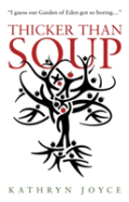 Thicker Than Soup