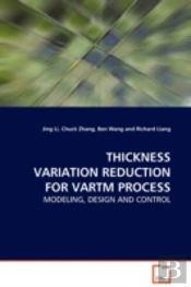 Thickness Variation Reduction For Vartm Process