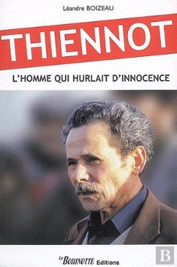 Bertrand.pt - Thiennot, L'Homme Qui Hurlait D'Innocence