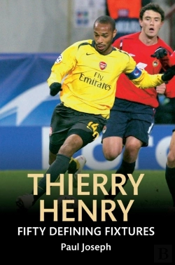 Bertrand.pt - Thierry Henry Fifty Defining Fixtures