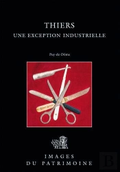 Thiers, Une Exception Industrielle