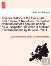 Thiers'S History Of The Consulate, And E