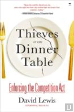 Bertrand.pt - Thieves At The Dinner Table: Enforcing The Competition Act