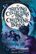 Thieving Collectors Of Fine Children'S Books