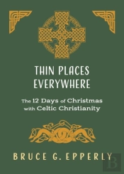 Thin Places Everywhere