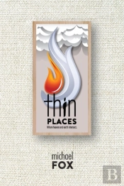 Thin Places Where Heaven And Earth Intersect