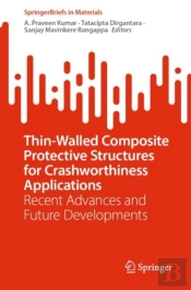 Thin-Walled Composite Protective Structures For Crashworthiness Applications