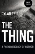 Thing, The Â€“ A Phenomenology Of Horror