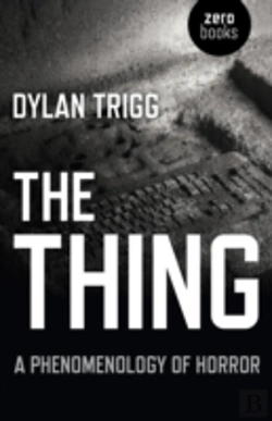 Bertrand.pt - Thing, The Â€“ A Phenomenology Of Horror