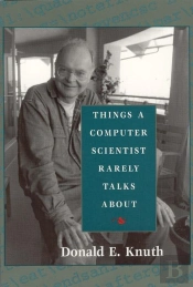 Things A Computer Scientist Rarely Talks About