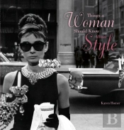 Things A Woman Should Know About Style