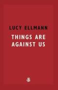 Things Are Against Us