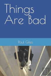 Things Are Bad
