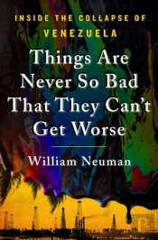 Things Are Never So Bad That They Can'T Get Worse