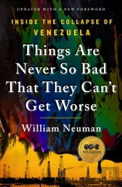 Things Are Never So Bad That They Can'T Get Worse
