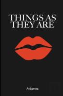 Things As They Are