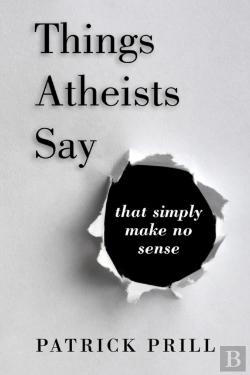Bertrand.pt - Things Atheists Say