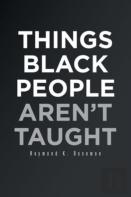 Things Black People Aren'T Taught