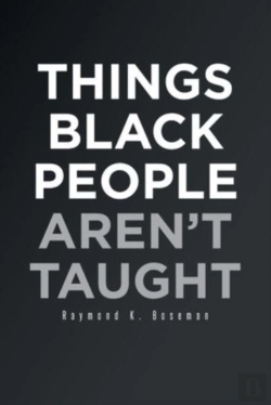 Bertrand.pt - Things Black People Aren'T Taught