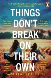 Things Donâ€™T Break On Their Own