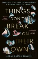 Things Don'T Break On Their Own