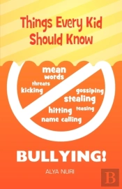 Things Every Kid Should Know - Bullying