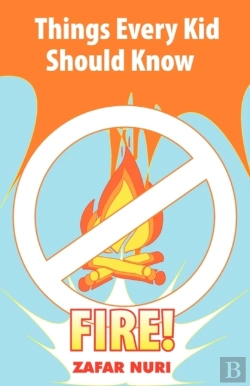 Bertrand.pt - Things Every Kid Should Know-Fire!