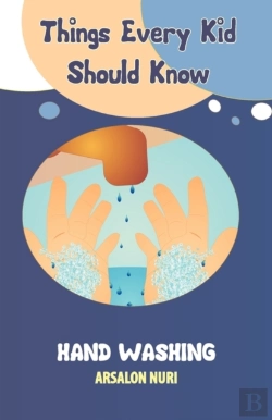 Bertrand.pt - Things Every Kid Should Know-Hand Washing
