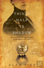 Things Half In Shadow