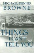 Things I Can'T Tell You