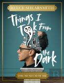 Things I Took From The Dark