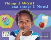 Things I Want And Things I Need