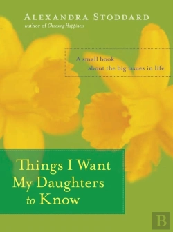 Bertrand.pt - Things I Want My Daughters To Know