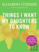 Things I Want My Daughters To Know