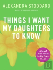 Things I Want My Daughters To Know