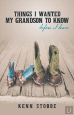 Bertrand.pt - Things I Wanted My Grandson To Know Befo