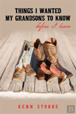 Bertrand.pt - Things I Wanted My Grandsons To Know Before I Leave