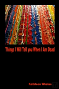 Bertrand.pt - Things I Will Tell You When I Am Dead