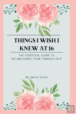Bertrand.pt - Things I Wish I Knew At 16