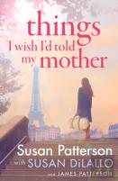 Things I Wish I Told My Mother