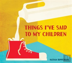 Bertrand.pt - Things Ive Said To My Children