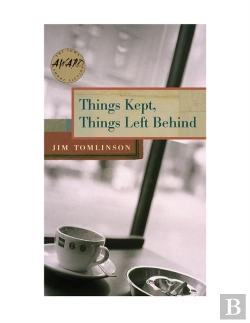 Bertrand.pt - Things Kept, Things Left Behind