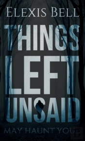 Things Left Unsaid