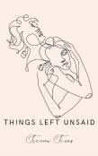 Things Left Unsaid