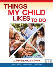 Things My Child Likes To Do Administration Manual