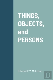 Things, Objects, And Persons