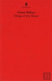 Things Of Dry Hours