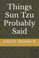 Things Sun Tzu Probably Said