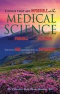 Things That Are Impossible With Medical Science