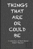 Things That Are Or Could Be